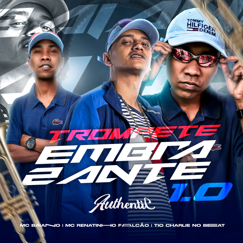 Trompete Embrazante 1.0 (feat. TIO CHARLIE NO BEAT) (Explicit)