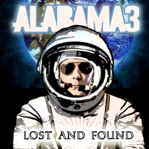 Album Lost and Found oleh Alabama 3