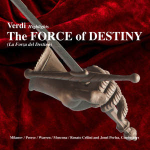 อัลบัม La Forza Del Destino / The Force of Destiny (Highlights) ศิลปิน Zinka Milanov