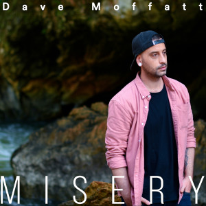 Album Misery from Dave Moffatt