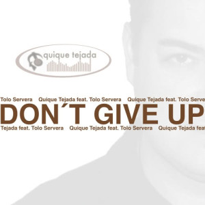 Quique Tejada的專輯Don´t Give Up