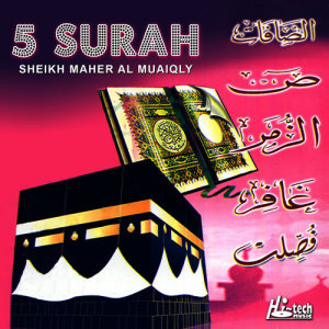 5 Surah (Tilawat-E-Quran) dari Sheikh Maher Al Muaiqly
