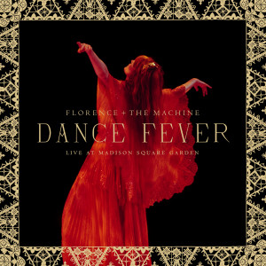 Florence + the Machine的專輯Dance Fever (Live At Madison Square Garden)