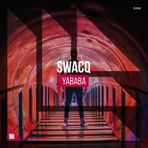 Dengarkan Yababa lagu dari SWACQ dengan lirik