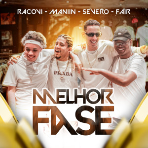 Album Melhor Fase (Explicit) from Distrito 23