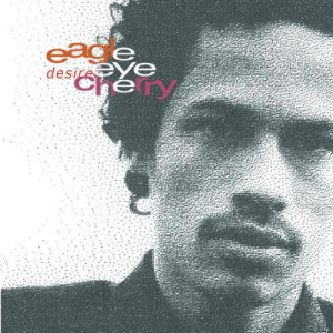 ดาวน์โหลดและฟังเพลง Save Tonight พร้อมเนื้อเพลงจาก Eagle-Eye Cherry