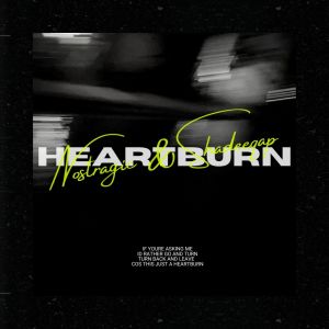 Album HEARTBURN oleh Nostragic