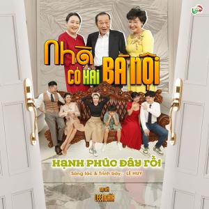 收聽Le Huy的Hạnh Phúc Đây Rồi歌詞歌曲