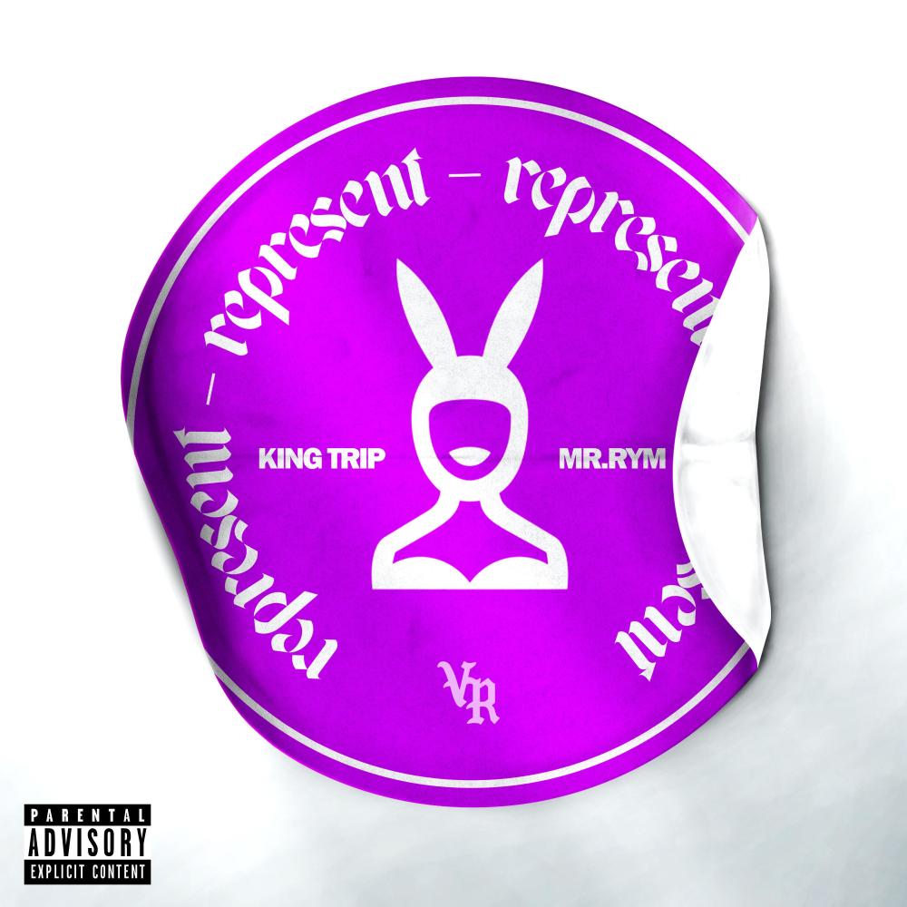 Represent (feat. Mr.Rym|Explicit)