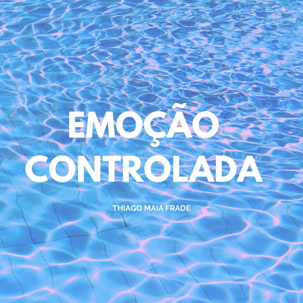 Emoção Controlada