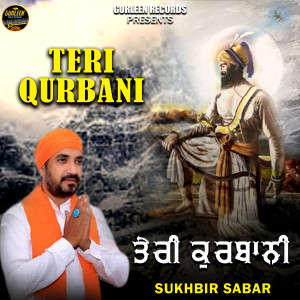 Album Teri Qurbani from Sukhbir Sabar