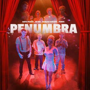 ดาวน์โหลดและฟังเพลง Penumbra พร้อมเนื้อเพลงจาก Porfirio