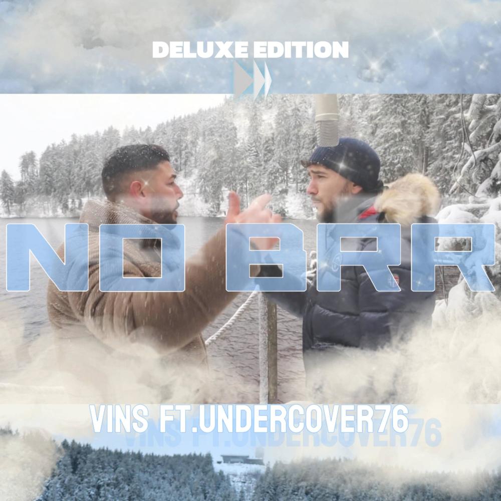 NO BRR (feat. Undercover76) (Explicit)