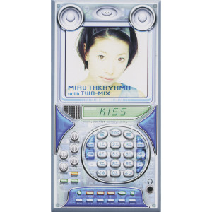 ดาวน์โหลดและฟังเพลง Kiss: Another Possibility (Instrumental|with TWO-MIX) พร้อมเนื้อเพลงจาก Miru Takayama