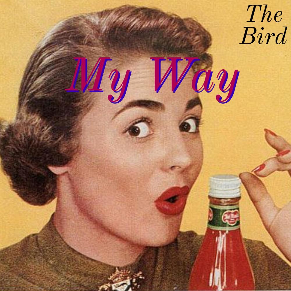 My Way (Explicit)