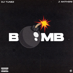 Album Bomb (Explicit) oleh J. Anthoni