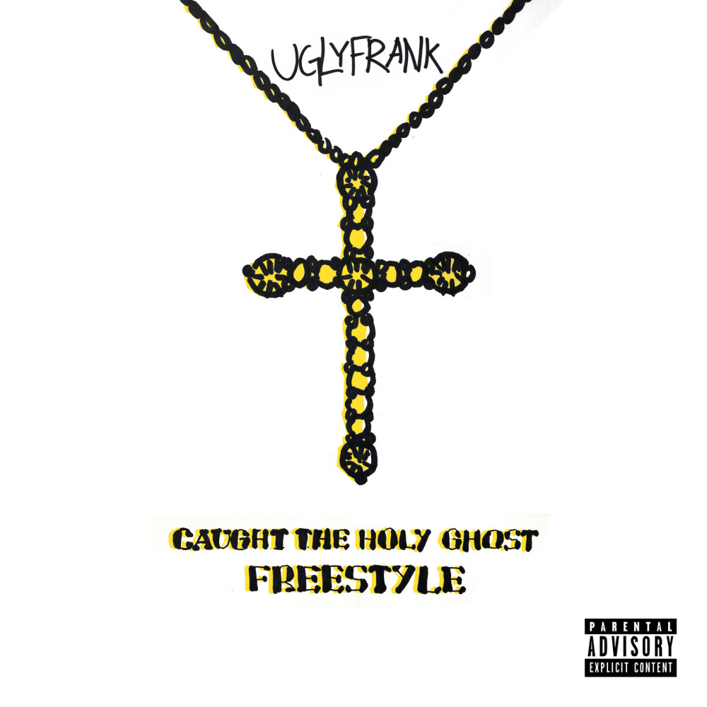 Caught the Holy Ghost (Freestyle) (Explicit)