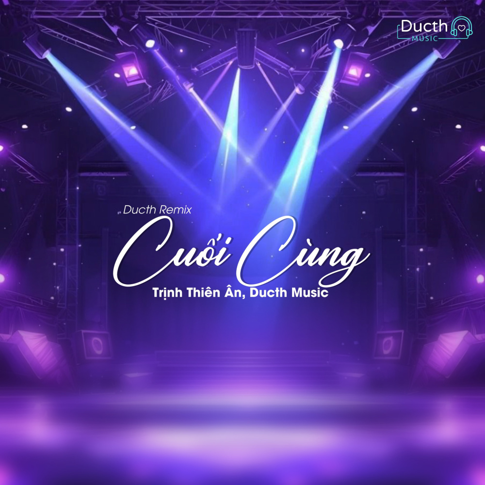 Cuối Cùng (Ducth Remix)