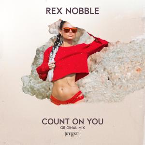 Rex Nobble的专辑Count on You