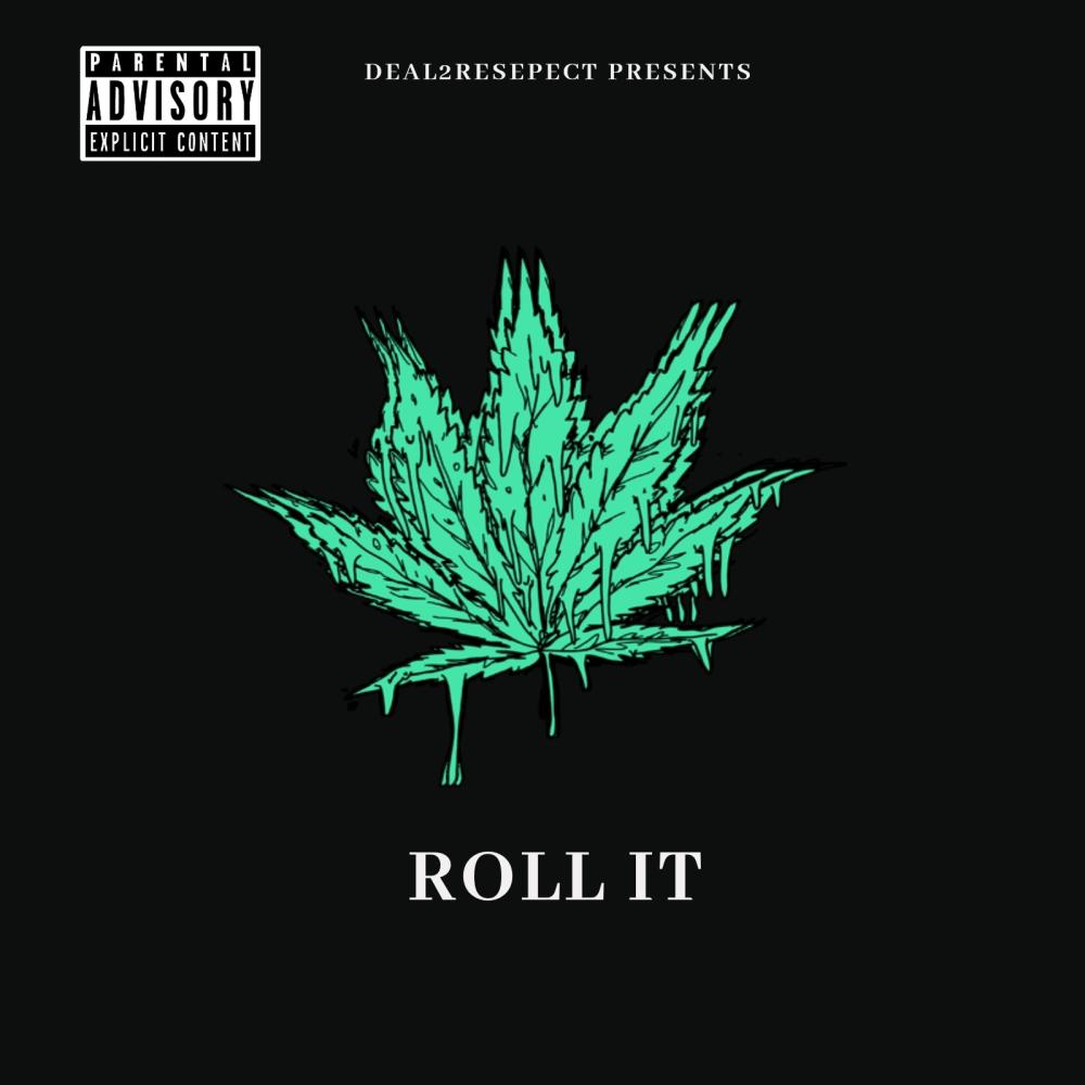 Roll It (Explicit)