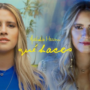 Nathalie Hazim的專輯¿Qué Haces?