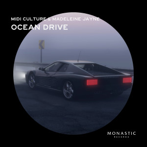收聽Midi Culture的Ocean Drive歌詞歌曲