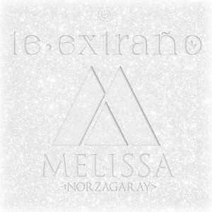 Melissa Norzagaray的專輯Te Extraño