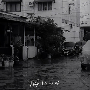 Dengarkan Teruntuk Mia lagu dari Nuh... dengan lirik