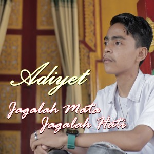 Album Jagalah Mata Jagalah Hati from Adiyet