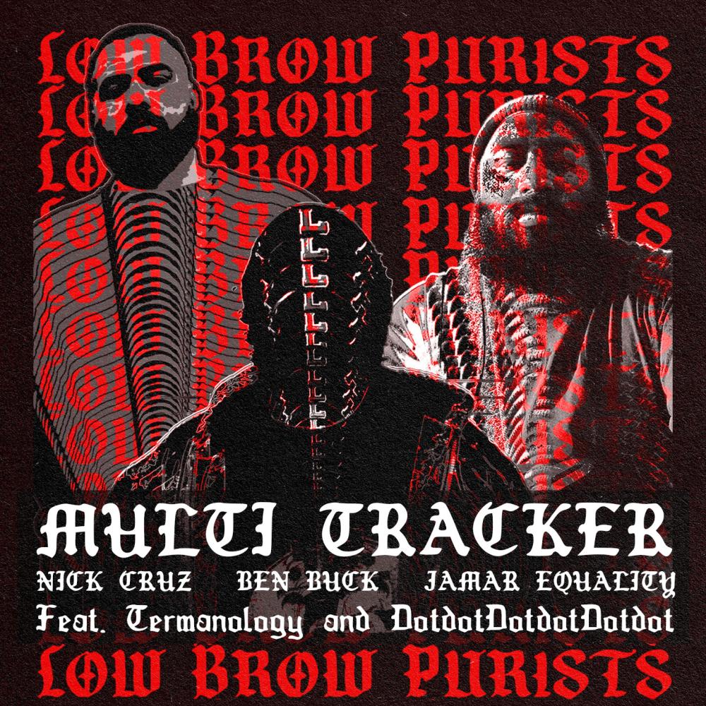 Multi Tracker (feat. Termanology, DotdotDotdotDotdot & Multi-Tracker) (Explicit)