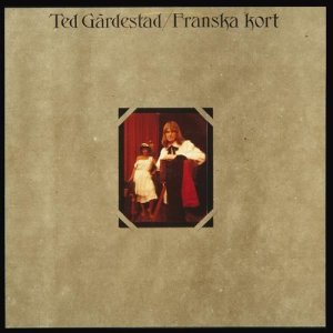 อัลบัม Franska kort ศิลปิน Ted Gärdestad