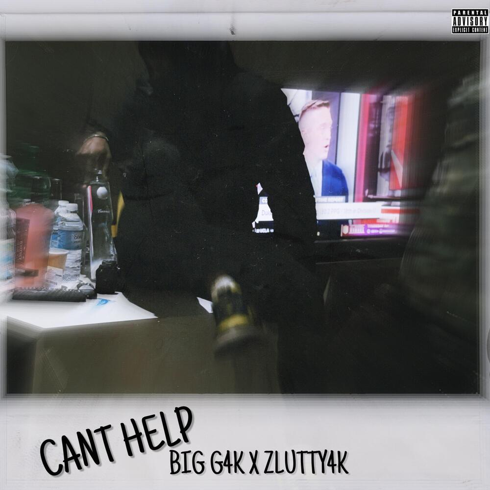 Cant Help (Explicit)