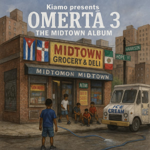 อัลบัม Omertà 3: The Midtown Album (Explicit) ศิลปิน Kiamo