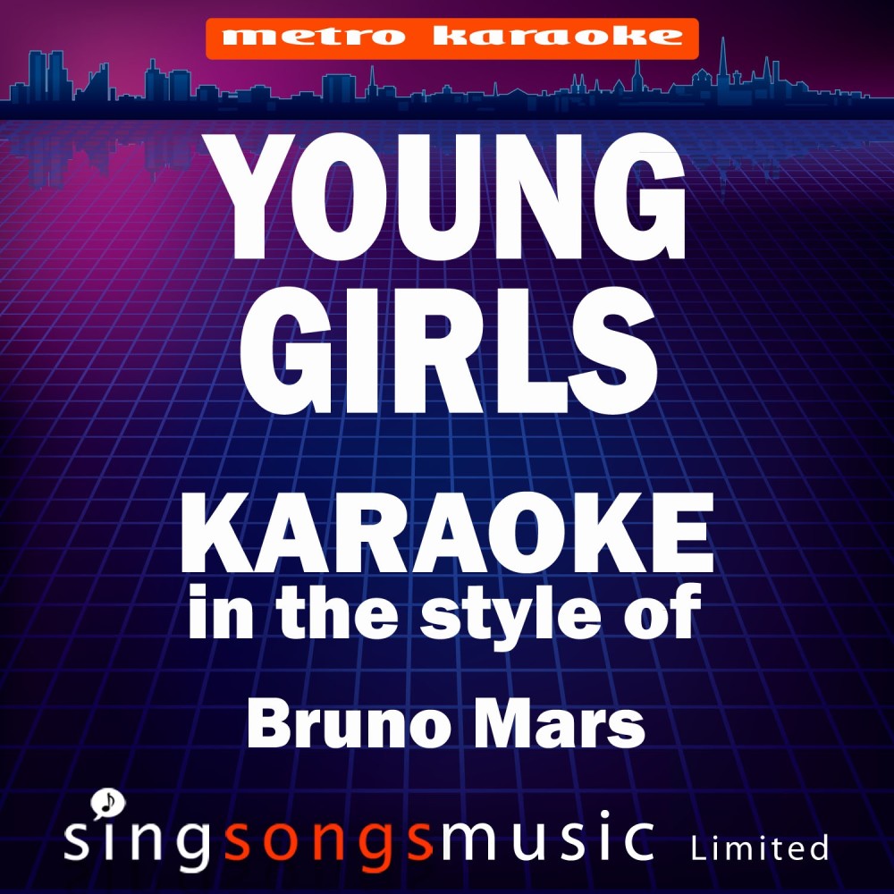 Young Girls (In the Style of Bruno Mars) [Karaoke Version] (Karaoke Version)