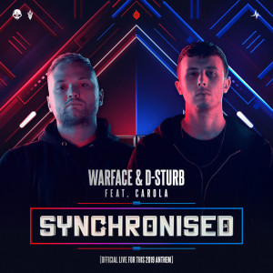 ดาวน์โหลดและฟังเพลง Synchronised (Official Live For This 2019 Anthem) พร้อมเนื้อเพลงจาก Warface