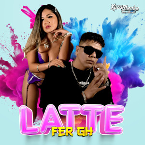 ดาวน์โหลดและฟังเพลง Latte พร้อมเนื้อเพลงจาก Fer GH