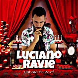 LUCIANO RAVIÉ的专辑Cabaré da Zezé