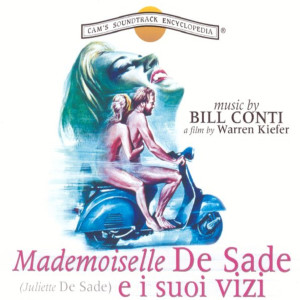 Bill Conti的專輯Mademoiselle De Sade e i suoi vizi (Original Motion Picture Soundtrack)