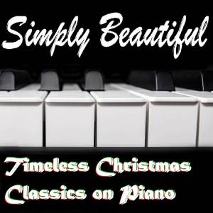 Timeless Christmas Classics on Piano