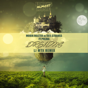 Mobin Master的專輯Dreams ft. Polina