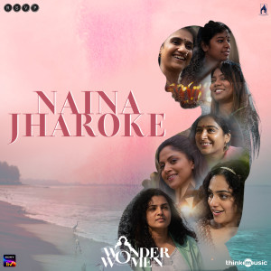 Naina Jharoke (From "Wonder Women") dari Govind Vasantha