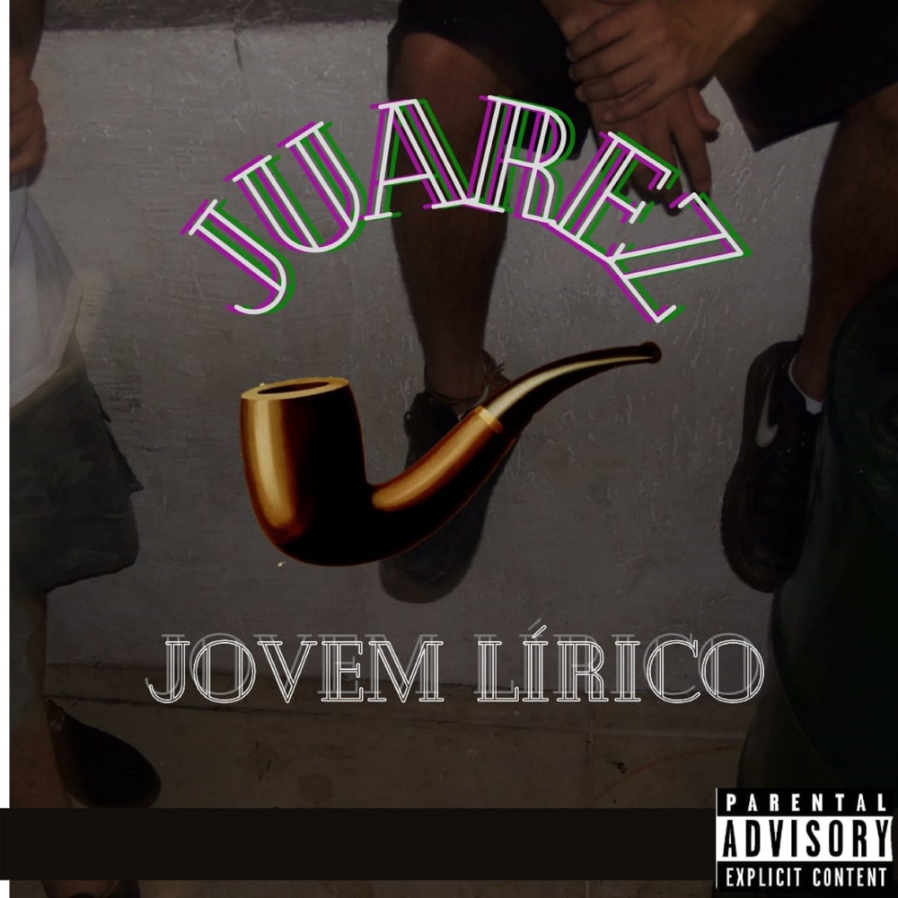 Juarez (Explicit)