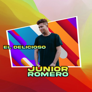 ดาวน์โหลดและฟังเพลง El Delicioso พร้อมเนื้อเพลงจาก Junior Romero Prod