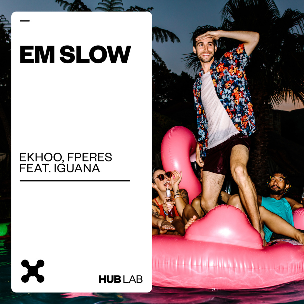 Em Slow (Extended)