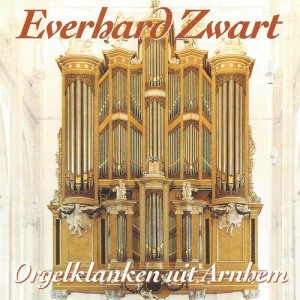 Everhard Zwart的專輯Everhard Zwart bespeelt het Orgel van Eusebiuskerk, te Arnhem