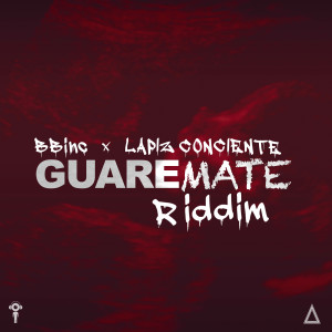 BBinc的專輯Guaremate Riddim