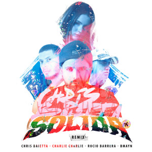 Album Solida (Remix) (Explicit) from Chris Baietta