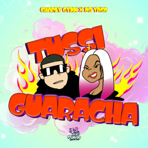 Album Tussi Guaracha (Explicit) from Charly Gynn