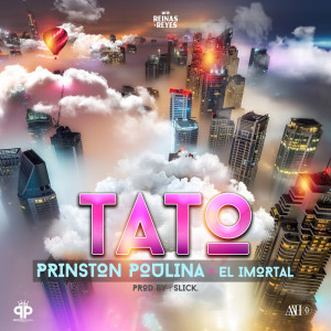 Listen to TATO (Explicit) song with lyrics from Prinston Poulina