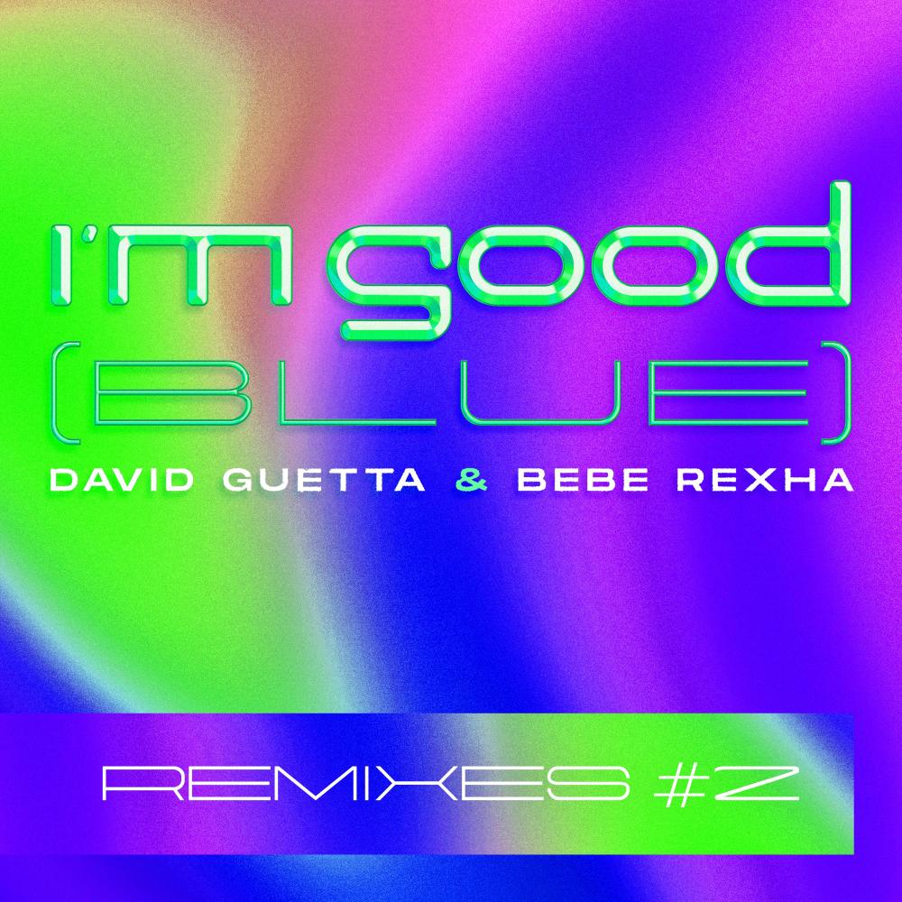 I'm Good (Blue) (Oliver Heldens Remix|Explicit)